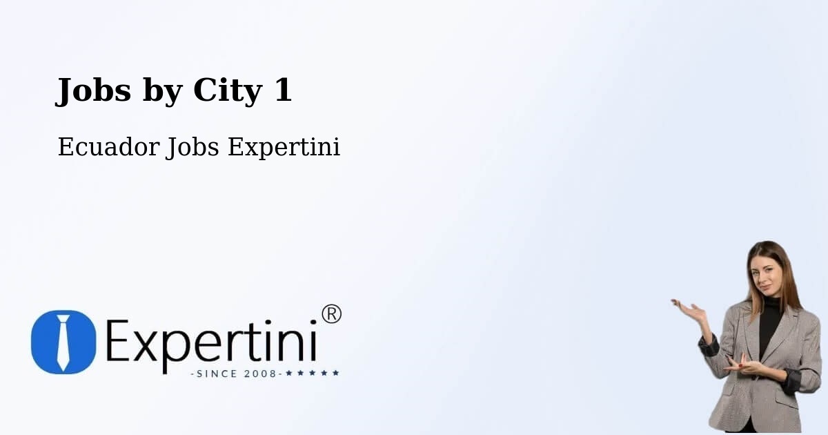 City Jobs in Ecuador - Expertini